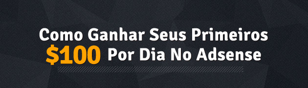 Como-ganhar-100-por-dia-no-adsense